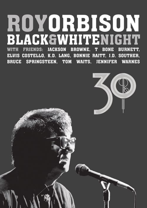 Roy Orbison - Black & White Night poster