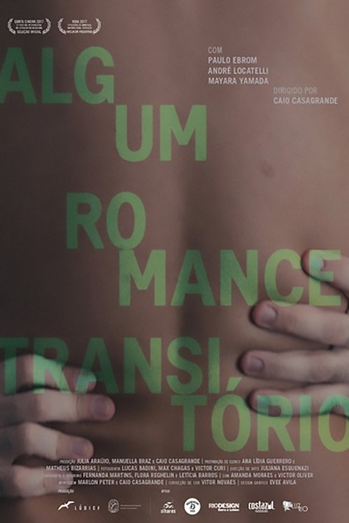 Algum Romance Transitório (2017) poster