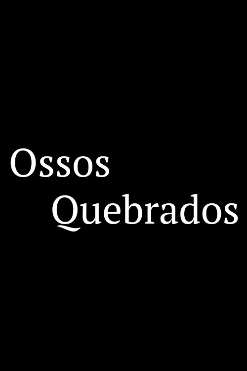 Ossos Quebrados