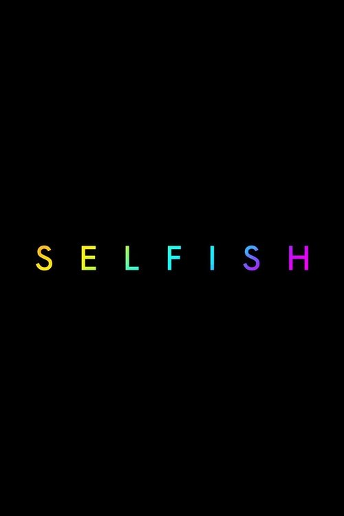 Selfish (2018) poster