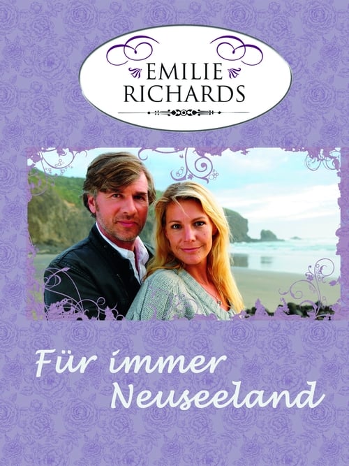 Emilie Richards - Für immer Neuseeland poster