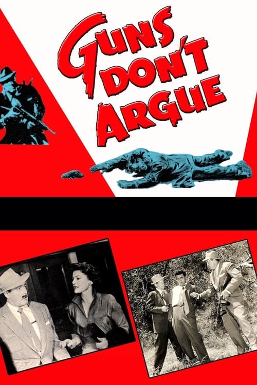 Guns Don't Argue (1957)