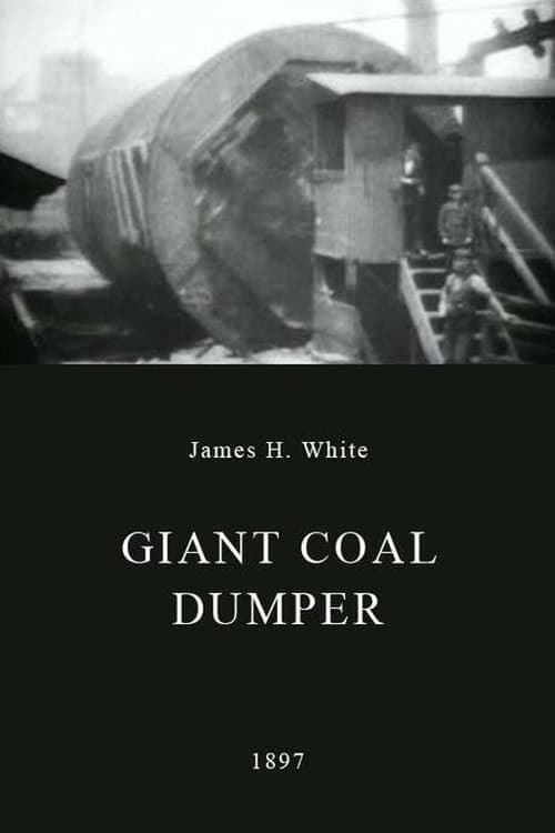 Poster Giant Coal Dumper 1897