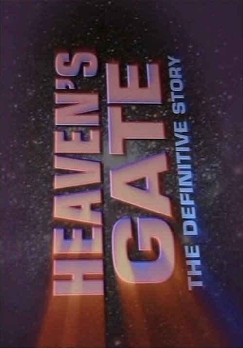 Heaven's Gate: The Definitive Story (2007)