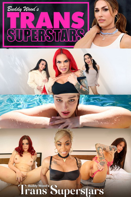 Buddy Wood's Trans Superstars Collection