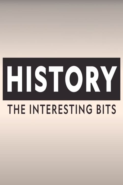 History: The Interesting Bits poster