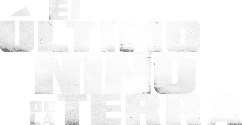 El Último Niño de la Tierra