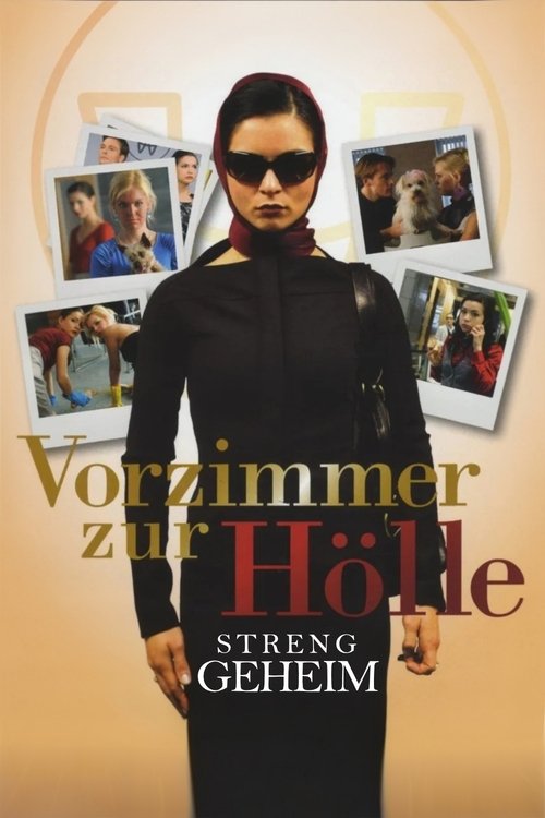 Vorzimmer zur Hölle - Streng geheim! Vorzimmer zur Hölle - Streng geheim!