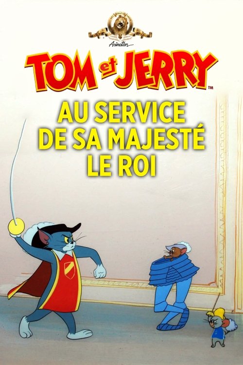 Tom et Jerry au service de Sa Majesté le Roi Poster