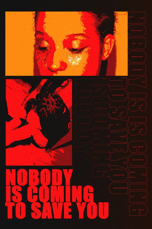 Nobody is coming to save you