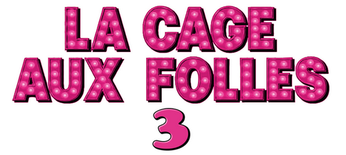 La Cage aux folles 3 - « Elles » se marient