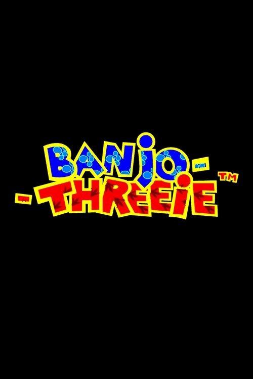 Banjo-Threeie (2005) poster