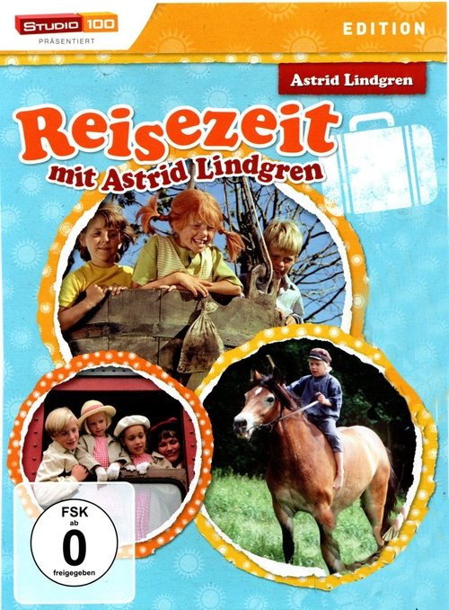 Reisezeit mit Astrid Lindgren