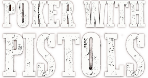 Poker with Pistols
