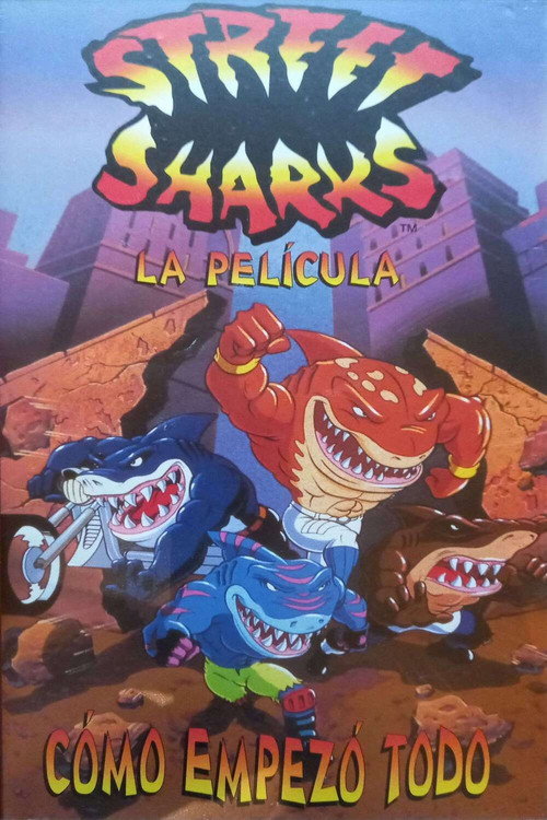 Street Sharks: La Película - Cómo empezó todo