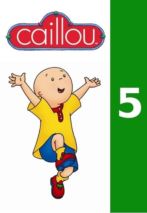 Where to stream Caillou Season 5