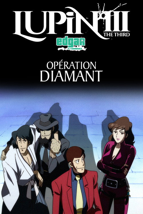 Affiche de Lupin III : Opération diamant