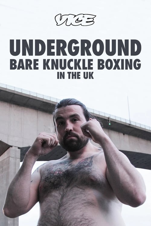 Underground: Bare Knuckle Boxing in the UK (2015)