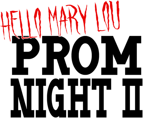 Hello Mary Lou: Prom Night II