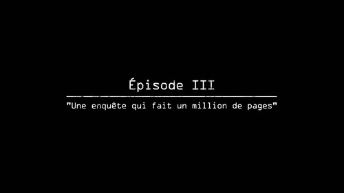 Image V13 : Une enquête qui fait un million de pages