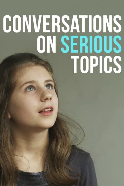 Conversations on Serious Topics (2013)