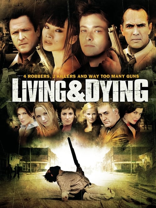 Living & Dying 2007