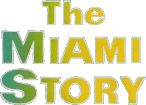 The Miami Story