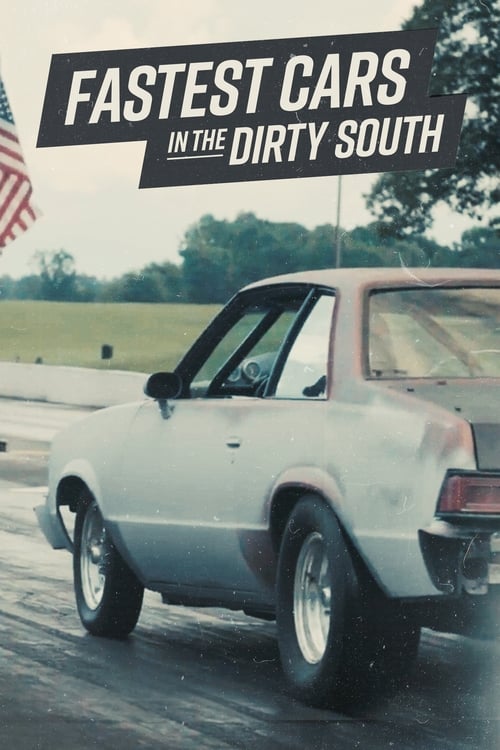 Fastest Cars in the Dirty South