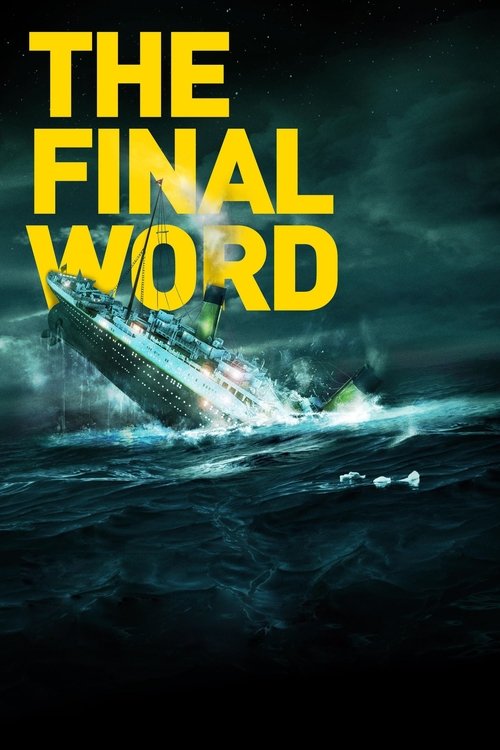 Titanic: The Final Word with James Cameron movie poster player