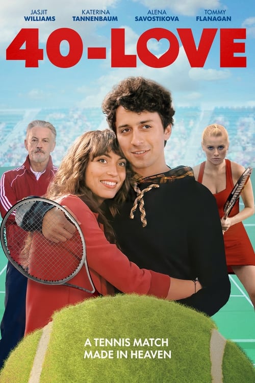 40-Love Movie Poster Image