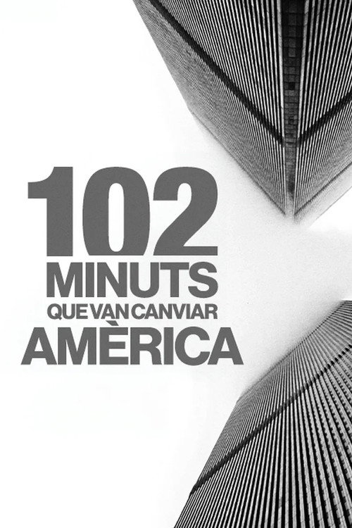 Cartell de 102 minuts que van canviar Amèrica