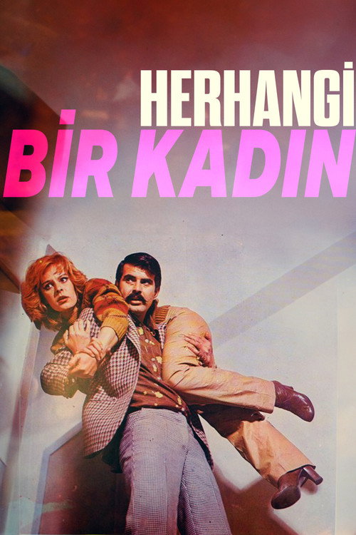 Herhangi Bir Kadın poster