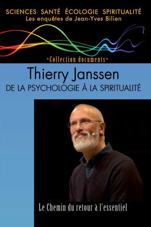 Thierry Janssen, De la psychologie à la spiritualité