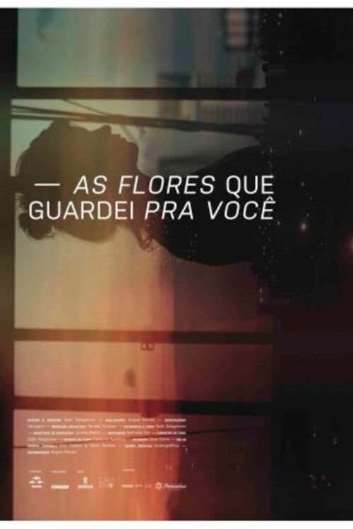 As flores que guardei pra você