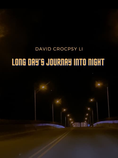 Long Day's Journay Into Night (2023) poster