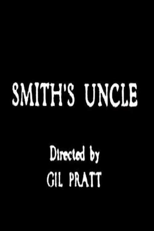 Smith's Uncle Movie Poster Image