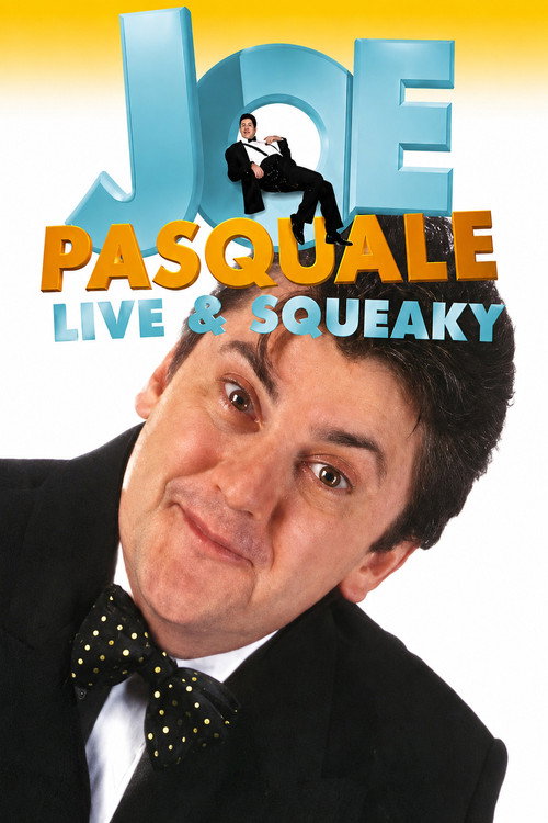 Joe Pasquale: Live & Squeaky