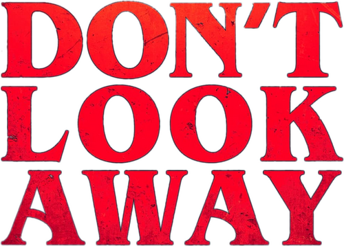 Don't Look Away