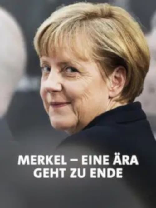 Merkel-Jahre - Am Ende einer Ära (2021) poster