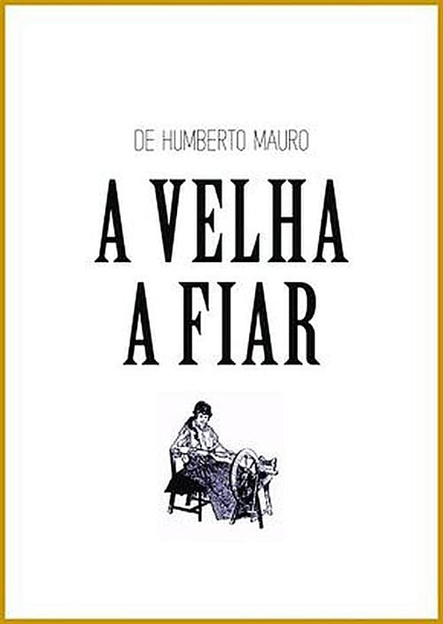 Brasilianas 8 A Velha a Fiar 1964