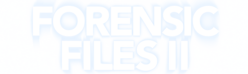 Forensic Files II