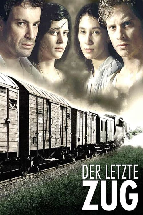 Der letzte Zug (2006) poster