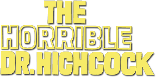 The Horrible Dr. Hichcock