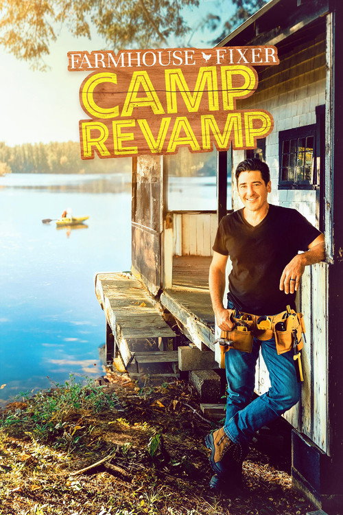 Farmhouse Fixer: Camp Revamp poster