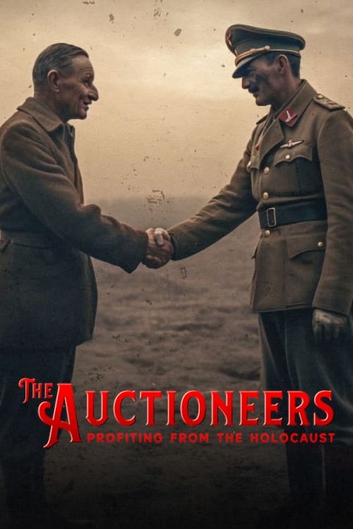 The Auctioneers: Profiting from the Holocaust (2018)