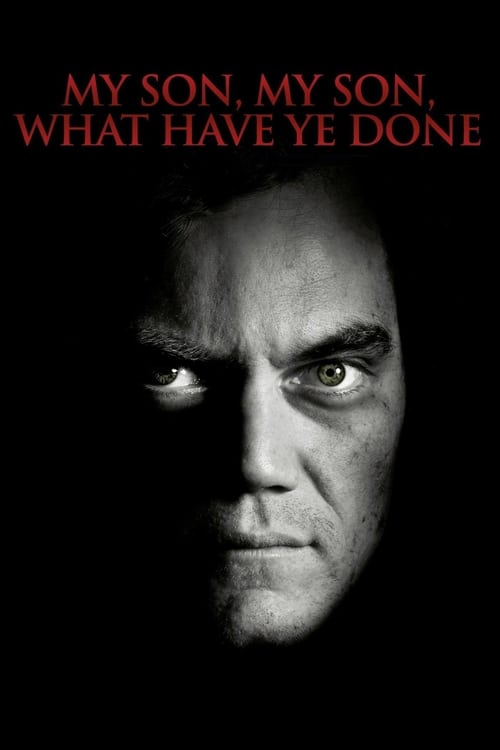 My Son, My Son, What Have Ye Done (2009) poster