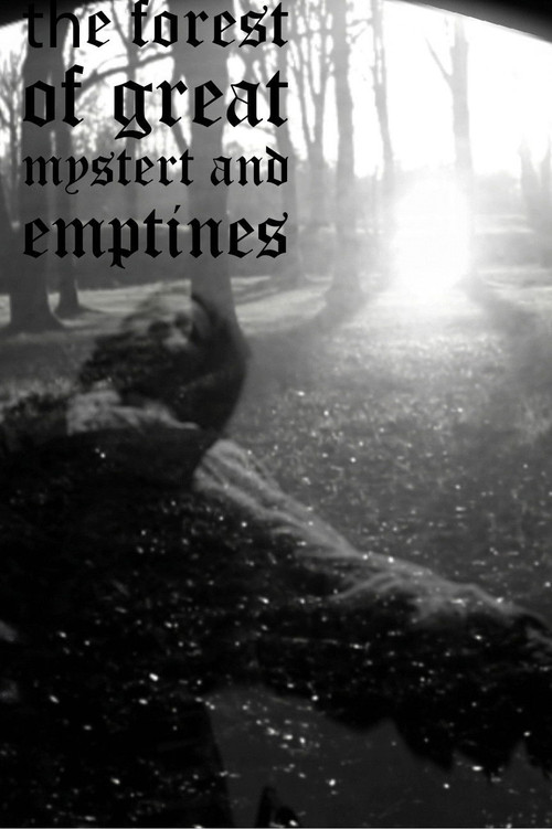 the forest of great mystery and emptiness