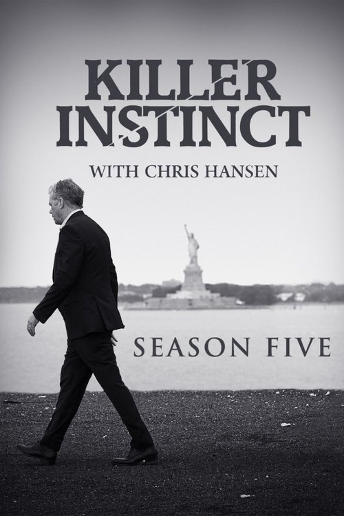 Ver temporada 3 de Killer Instinct with Chris Hansen Póster de la temporada 3 de la serie Killer Instinct with Chris Hansen