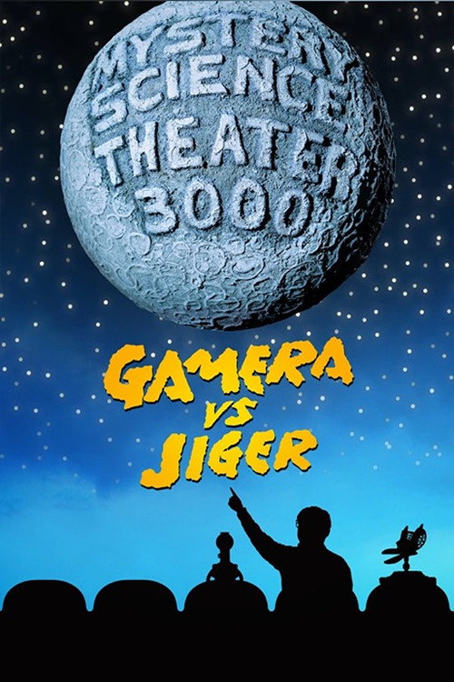 Mystery Science Theater 3000: Gamera vs. Jiger
