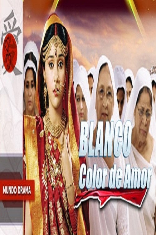 Blanco, Color de Amor (2015) poster